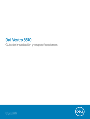 Dell Vostro 3670 Guía De Instalación Y Especificaciones