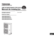 Toshiba RAV-SM1603AT-E Manual De Instalación