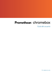 Promethean chromebox TP-3009-ES-V01 Guia Del Usuario