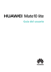 Huawei Mate 10 lite Guia Del Usuario