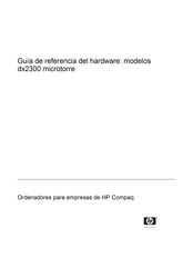 HP Compaq dx2300 Serie Guía De Referencia Del Hardware