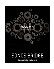 Sonos BRIDGE Guía Del Producto