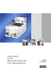 Franke Snack Serie Manual De Instalación, Uso Y Mantenimiento