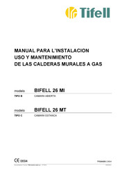 Tifell BIFELL 26 MT Manual Para La Instalacion, Uso Y Mantenimiento