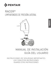 Pentair RACER Manual De Instalación / Guía Del Usuario