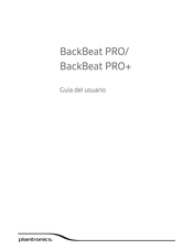 Plantronics BackBeat PRO+ Guia Del Usuario