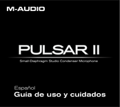 M-Audio Pulsar II Guía De Uso Y Cuidados