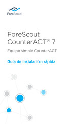 ForeScout CounterACT 7 Guía De Instalación Rápida