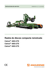 Amazone CatrosXL 4003-2TS
CatrosXL 5003-2TS
CatrosXL 6003-2TS Instrucciones De Servicio
