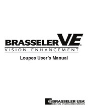 BRASSELER USA BRASSELER VE Loupes Instrucciones De Funcionamiento