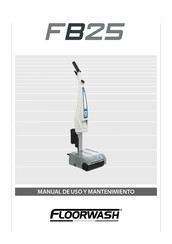 Floorwash FB25 Manual De Uso Y Mantenimiento