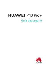 Huawei P40 Pro+ Guia Del Usuario