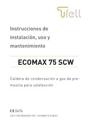 Tifell ECOMAX 75 SCW Instrucciones De Instalación, Uso Y Mantenimiento