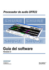 Shure Soundplex DFR22 Guía Del Software