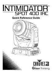 Chauvet DJ INTIMIDATOR SPOT 400 IRC Guía De Referencia Rápida