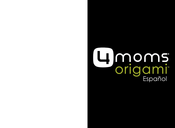 4 Moms origami Manual De Instrucciones