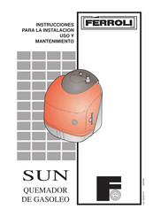 Ferroli SUN Instrucciones Para La Instalación, Uso Y Mantenimiento