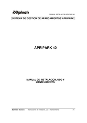Aprimatic APRIPARK 40 Manual De Instalación, Uso Y Mantenimiento
