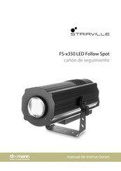 thomann STAIRVILLE FS-x350 LED Follow Spot Manual De Instrucciones