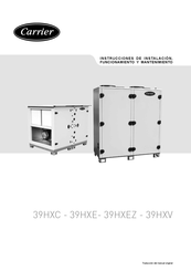 Carrier 39HXE Instrucciones De Instalación, Funcionamiento Y Mantenimiento