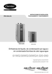 Carrier PRO-DIALOG AquaSnap 30WGA 030 Instrucciones De Instalación, Funcionamiento Y Mantenimiento