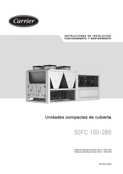 Carrier 50FC 100 Instrucciones De Instalación, Funcionamiento Y Mantenimiento