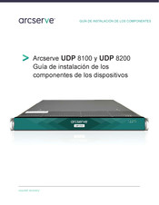 Arcserve UDP 8200 Guía De Instalación De Los Componentes De Los Dispositivos