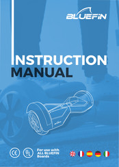 bluefin Hoverboard Manual De Instrucciones