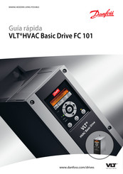 Danfoss VLT HVAC Basic FC 101 Serie Guía Rápida