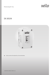Wilo SK 601N Instrucciones De Instalación Y Funcionamiento