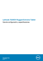 Dell Latitude 7220EX Rugged Extreme Guía De Configuración Y Especificaciones