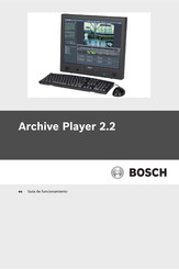 Bosch Archive Player 2.2 Guia De Funcionamiento