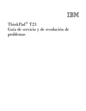 IBM ThinkPad T23 Guía De Servicio Y De Resolución De Problemas