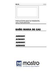 Mastro AEB0003 Instrucciones Para La Instalación, Uso Y Manutención