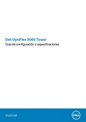 Dell OptiPlex 5060 Tower Guía De Configuración Y Especificaciones