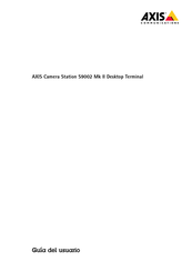 Axis Communications Camera Station S9002 Mk II Guía De Usuario
