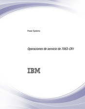 IBM 7063-CR1 Operaciones De Servicio