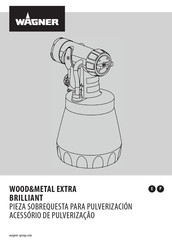 WAGNER Wood&Metal Extra Brilliant Modo De Empleo