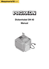 Proxxon DH 40 Traducción De Las Instrucciones De Servicio Originales