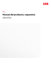 ABB IRB 8700 Manual Del Producto, Repuestos