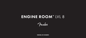 Fender ENGINE ROOM LVL 8 Manual De Usuario