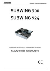 Motorline professional SUBWING 724 Manual De Tecnico De Instalación