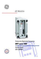 GE Multilin MFF 1000 Serie Manual De Instrucciones