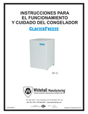 Whitehall GlacierFreeze GF-12 Instrucciones Para El Funcionamiento Y Cuidado