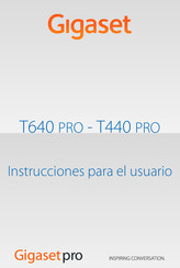 Gigaset T640 PRO Instrucciones Para El Usuario