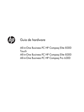 HP All-in-One Business PC HP Compaq Elite 8300 Guía De Hardware