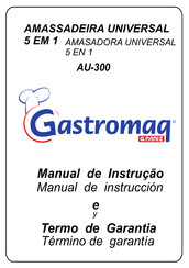 G. Paniz Gastromaq AU-300 Manual De Instrucción Y Término De Garantía