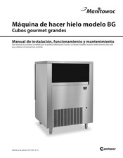 Manitowoc Foodservice BG0260A Manual De Instalación, Funcionamiento Y Mantenimiento