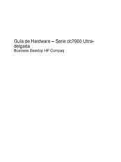 HP dc7900 Serie Guía De Hardware