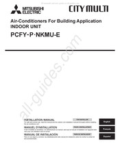 Mitsubishi Electric CITY MULTI PCFY-P-NKMU-E Serie Manual De Instalación